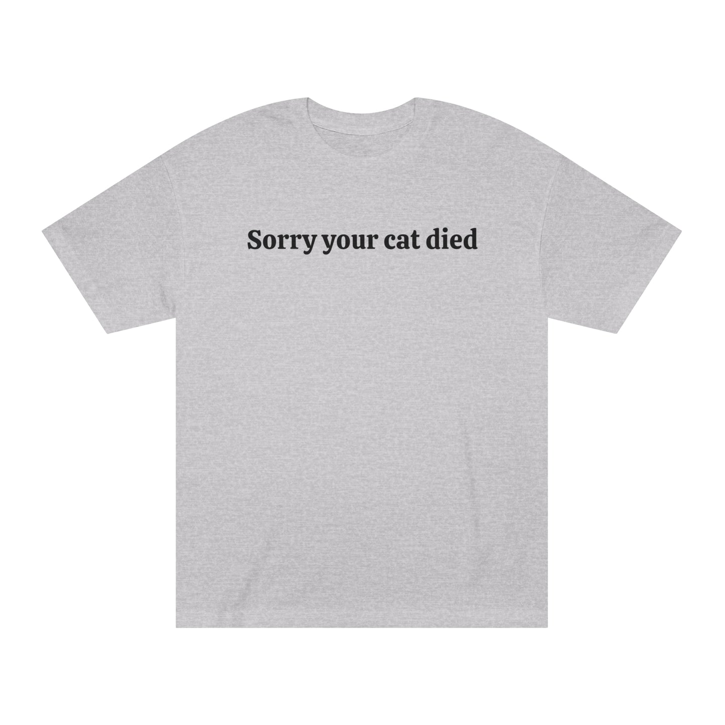 Sorry your cat died